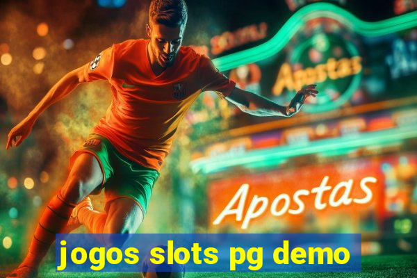 jogos slots pg demo